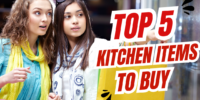 Top 5 Must-Have Products for Your Home and Kitchen